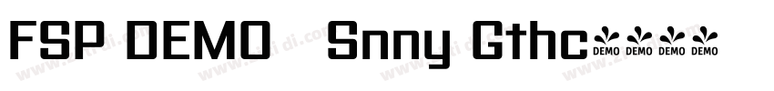 FSP DEMO   Snny Gthc字体转换